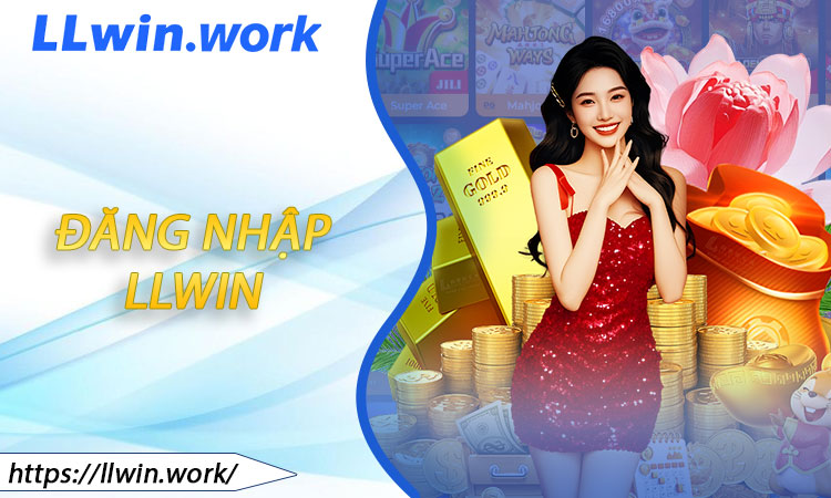 Đăng Nhập LLWIN