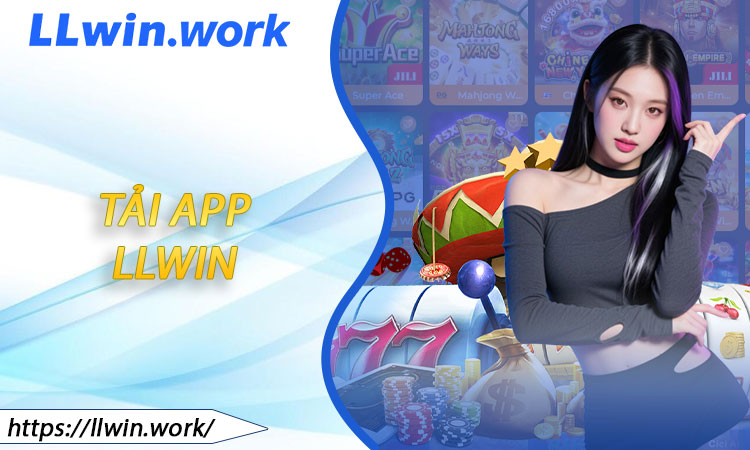 Tải App LLWIN